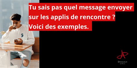 phrase pour site de rencontre|30 exemples de premiers messages pour un site de。